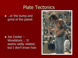 Plate Tectonics