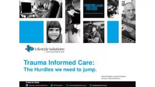 Trauma Informed Care: The Hurdles we need to jump.