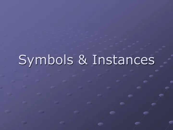 symbols instances