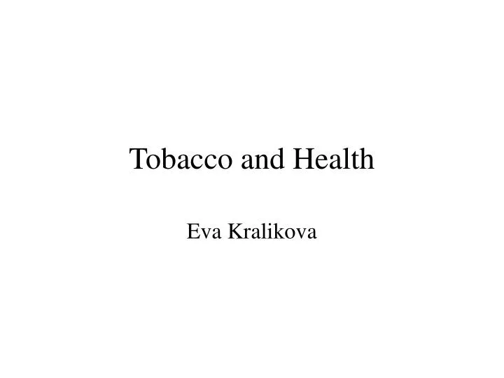 tobacco and health