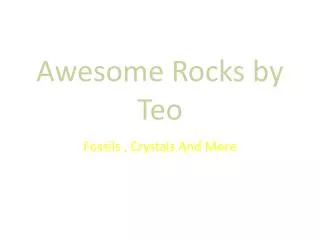 Awesome Rocks by Teo