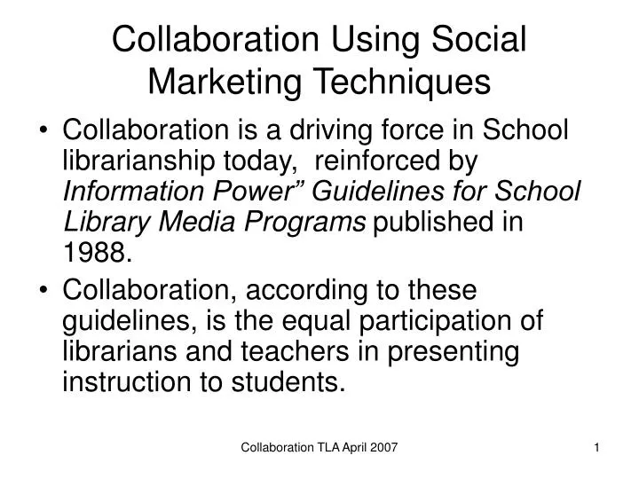 collaboration using social marketing techniques