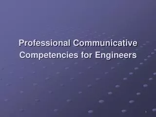 Professional Communicative Competencies for Engineers