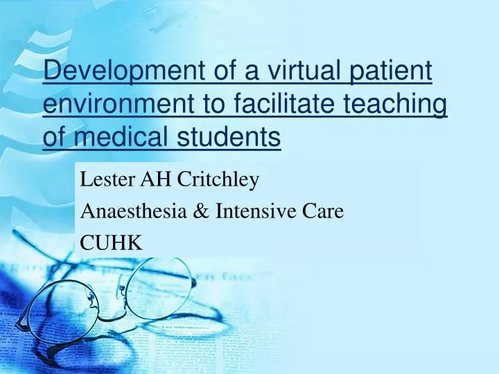 development of a virtual patient environment to facilitate teaching of medical students