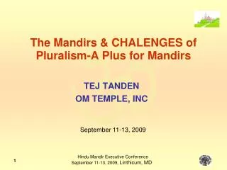 The Mandirs &amp; CHALENGES of Pluralism-A Plus for Mandirs