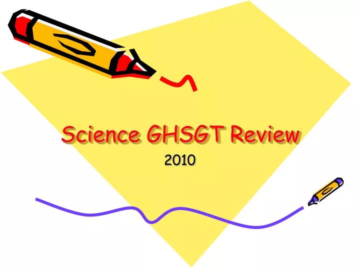 science ghsgt review