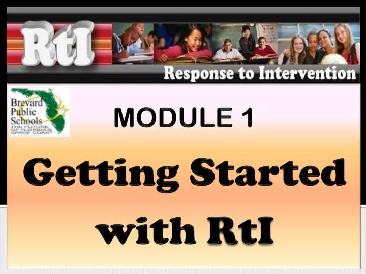 module 1 getting started with rti