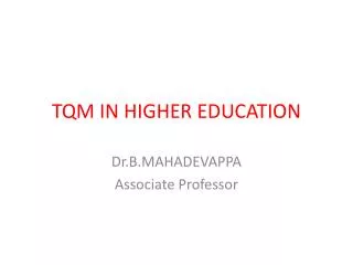 TQM IN HIGHER EDUCATION