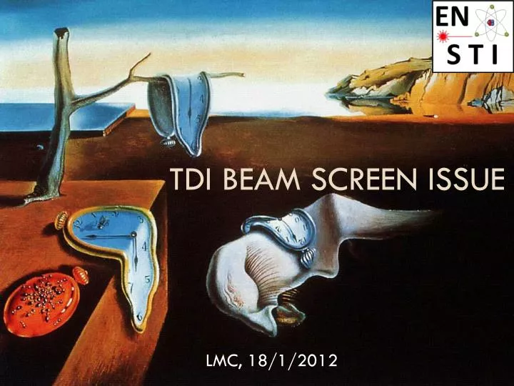 tdi beam screen issue