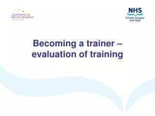 Becoming a trainer – evaluation of training