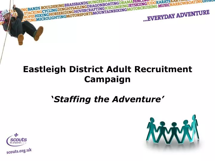 eastleigh district adult recruitment campaign staffing the adventure