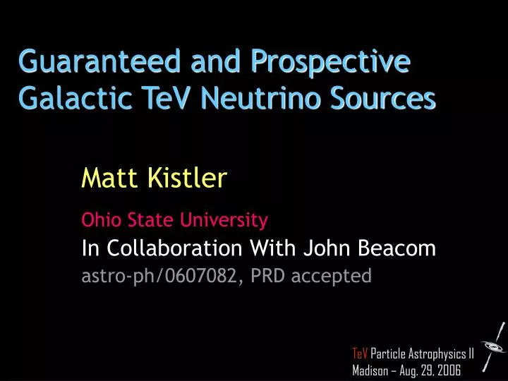 guaranteed and prospective galactic tev neutrino sources