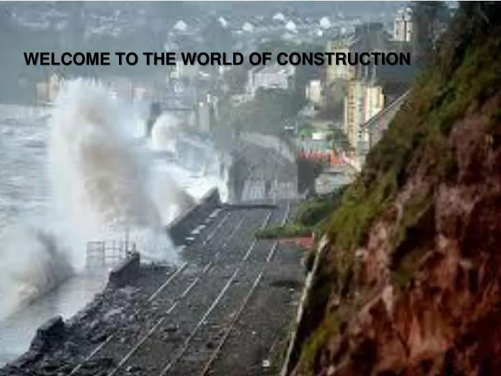 welcome to the world of construction