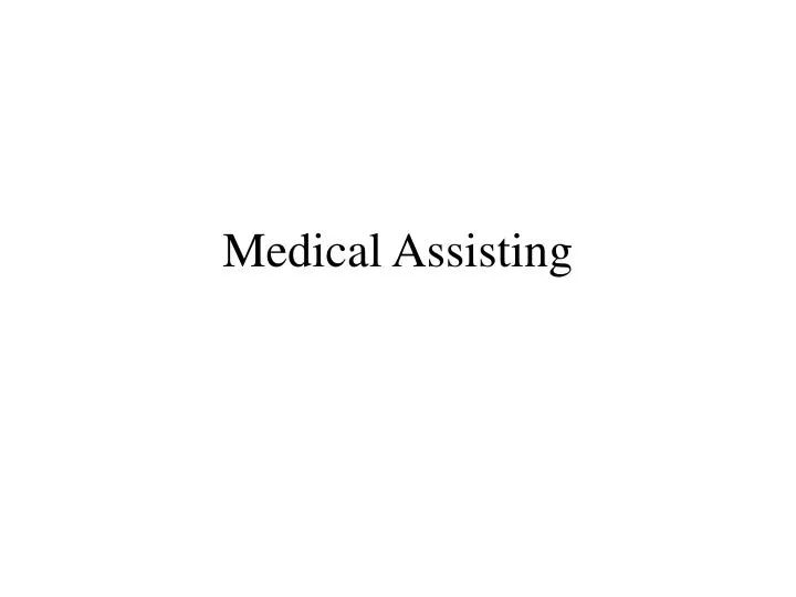 medical assisting