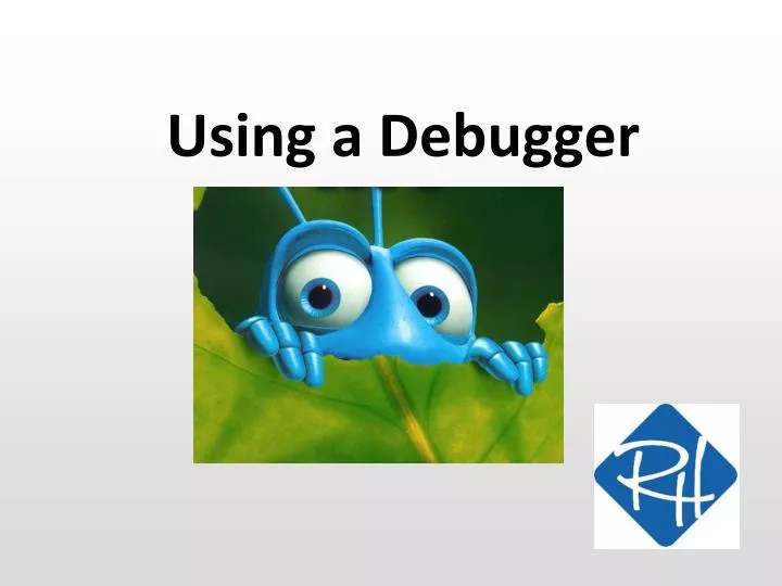 using a debugger