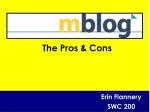 The Pros &amp; Cons - slide 1