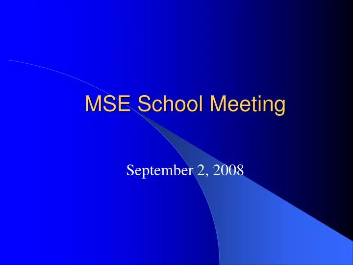 mse school meeting