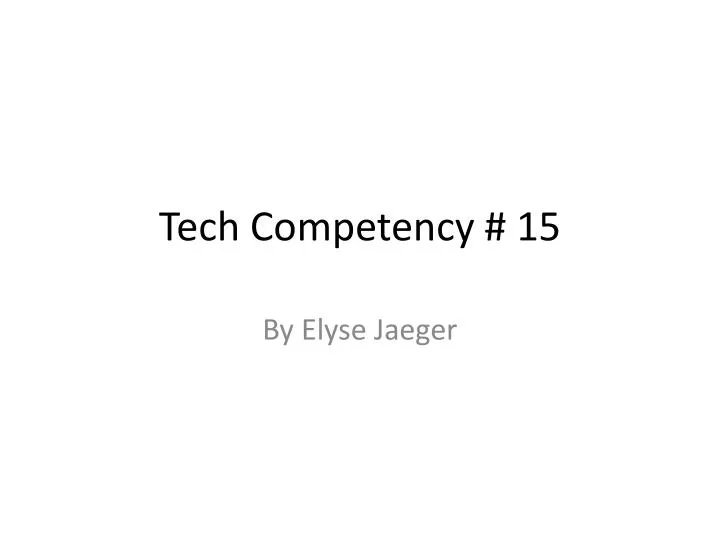 tech competency 15