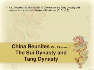 China Reunites Chp 8 Lesson 1 The Sui Dynasty and Tang Dynasty