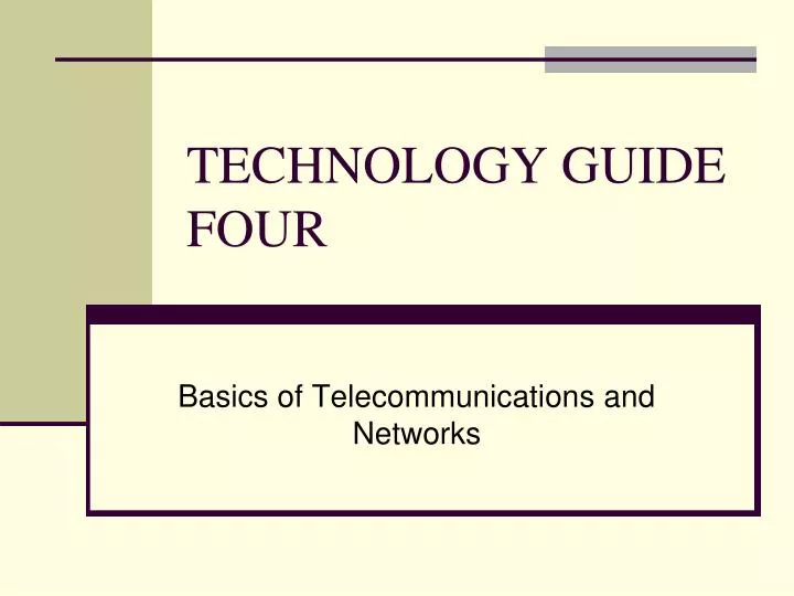technology guide four
