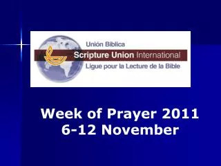 Week of Prayer 2011 6-12 November