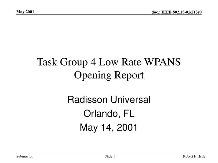 task group 4 low rate wpans opening report