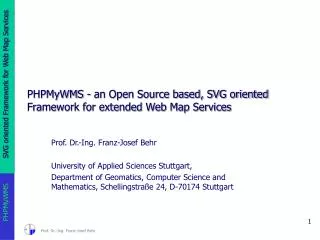 PHPMyWMS - an Open Source based, SVG oriented Framework for extended Web Map Services