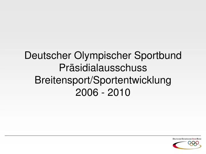 deutscher olympischer sportbund pr sidialausschuss breitensport sportentwicklung 2006 2010
