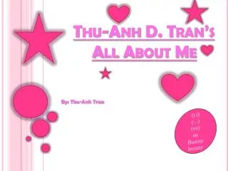 Thu-Anh D. Tran’s All About Me