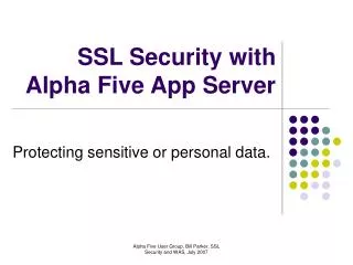 SSL Security with Alpha Five App Server