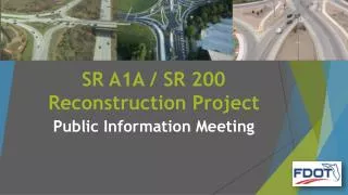 SR A1A / SR 200 Reconstruction Project