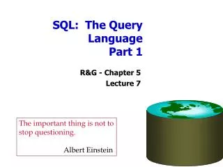 SQL: The Query Language Part 1