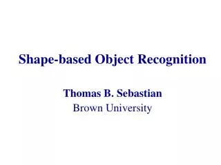 Shape-based Object Recognition