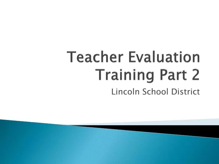 teacher evaluation training part 2