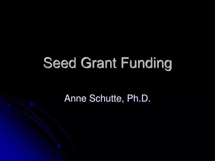 seed grant funding