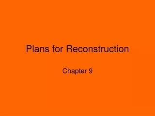 plans for reconstruction
