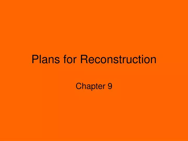 plans for reconstruction