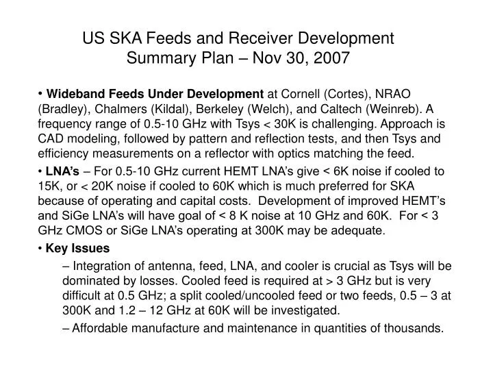 us ska feeds and receiver development summary plan nov 30 2007