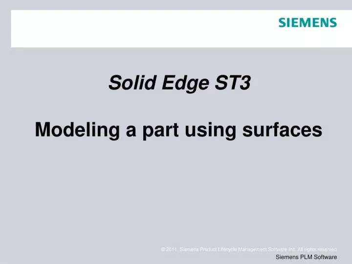 solid edge st3 modeling a part using surfaces