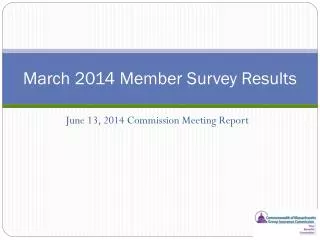 March 2014 Member Survey Results