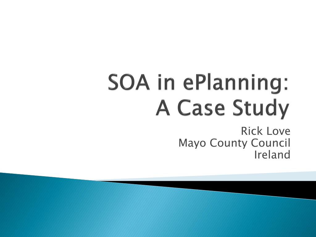 PPT - SOA in ePlanning : A Case Study PowerPoint Presentation, free ...