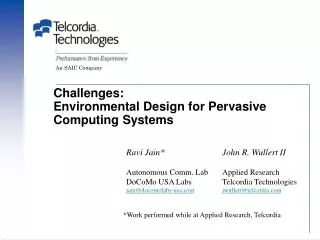 Challenges: Environmental Design for Pervasive Computing Systems