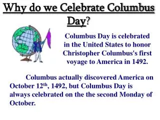 Why do we Celebrate Columbus Day ?