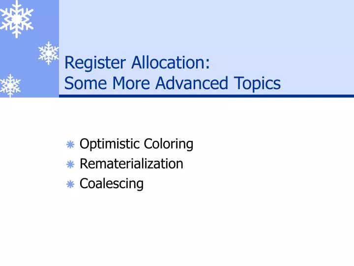 register allocation some more advanced topics