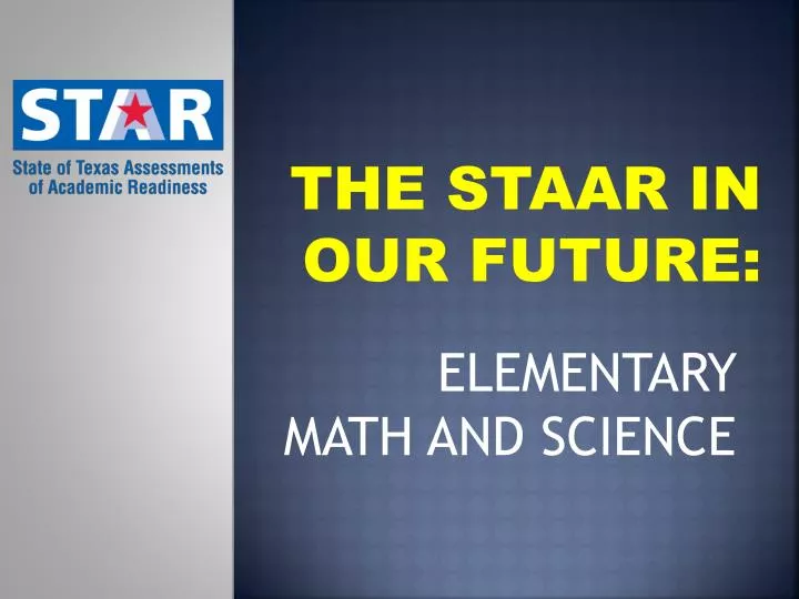 the staar in our future