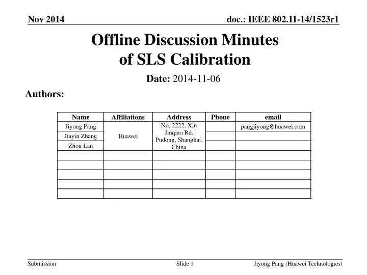 offline discussion minutes of sls calibration