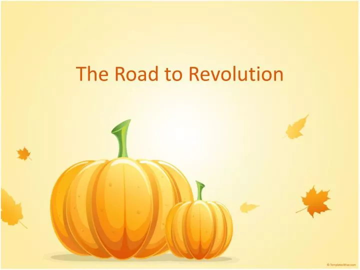 the road to revolution