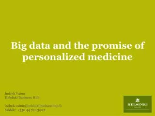 Big data and the promise of personalized medicine