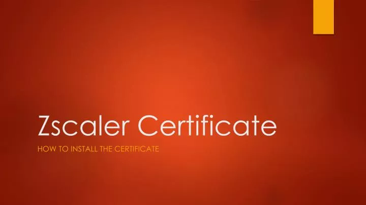 PPT Zscaler Certificate PowerPoint Presentation free download ID