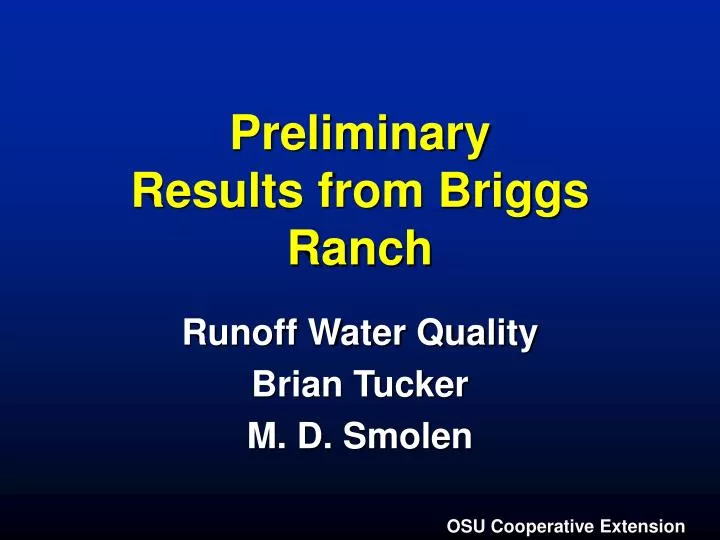 preliminary results from briggs ranch